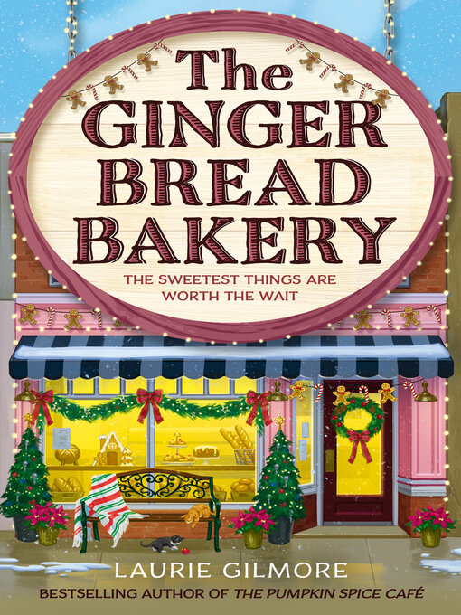 Title details for The Gingerbread Bakery by Laurie Gilmore - Wait list